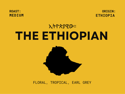 The Ethiopian - Specialty Grade Single Origin